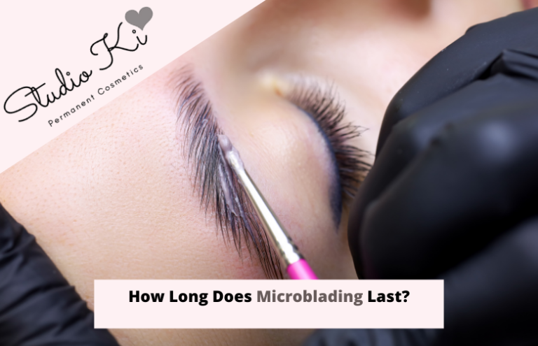 How Long Does Microblading Last?
